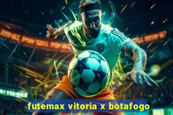 futemax vitoria x botafogo